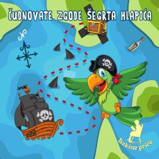 Bakine Priče - Čudnovate Zgode Šegrta Hlapića